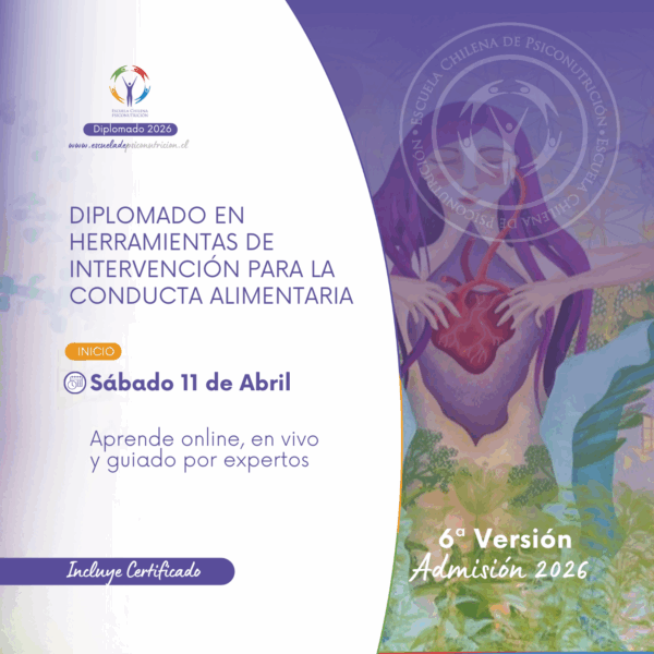 Diplomado en Herramientas de Intervención para la Conducta Alimentaria 2026 - Psiconutrición, Mindful Eating y Coaching Nutricional 100% online