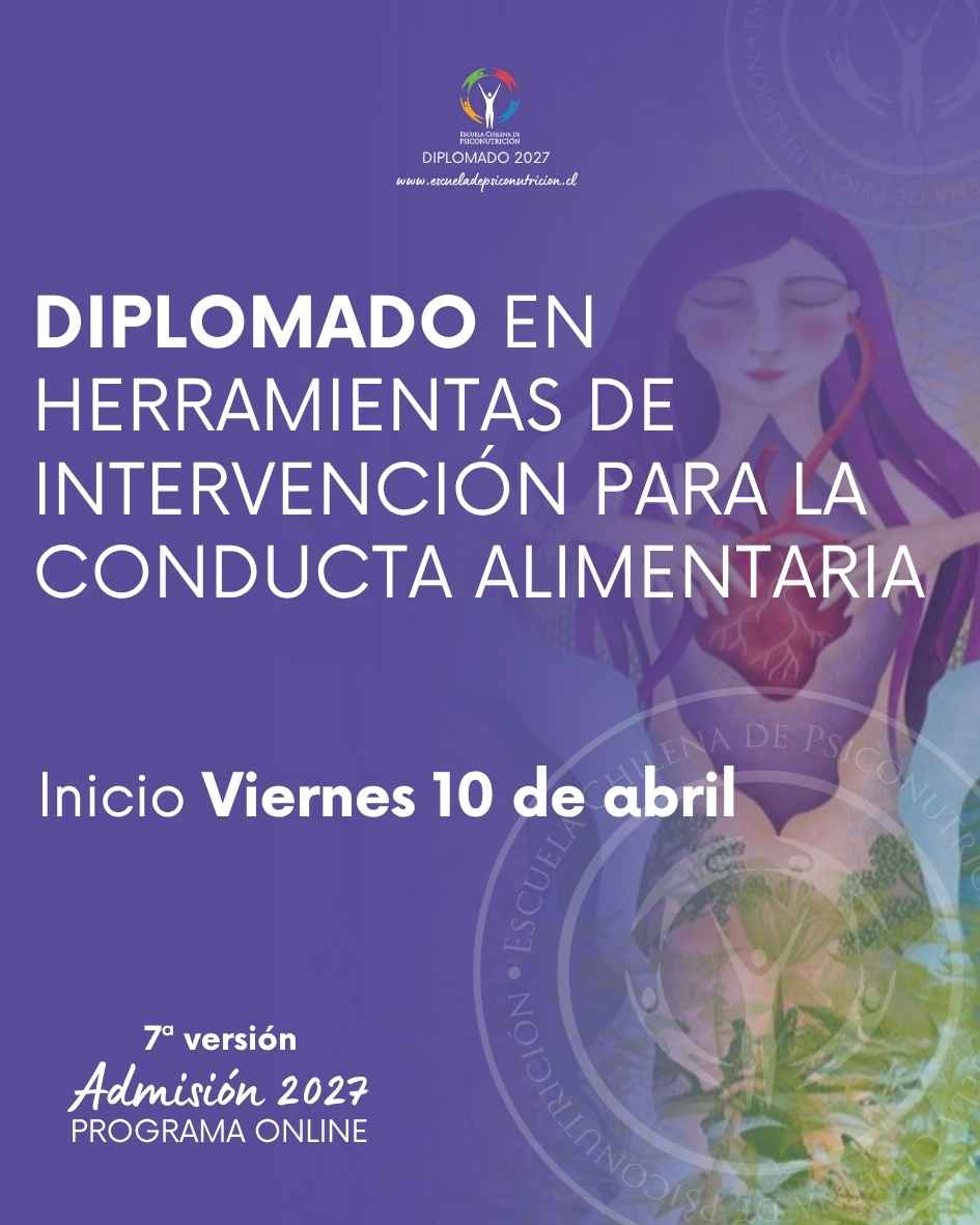 Diplomado en Herramientas de Intervención para la Conducta Alimentaria 2027